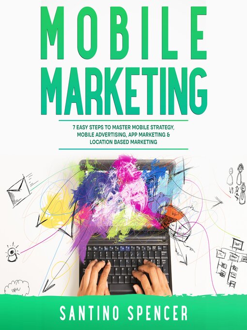Title details for Mobile Marketing by Santino Spencer - Wait list